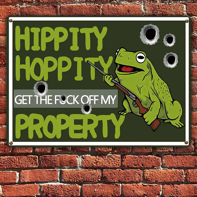 Metal Sign Hippity Hoppity Get Off My Property Frog No Trespassing Retro Metal Sign Vintage Sign For Home Decor