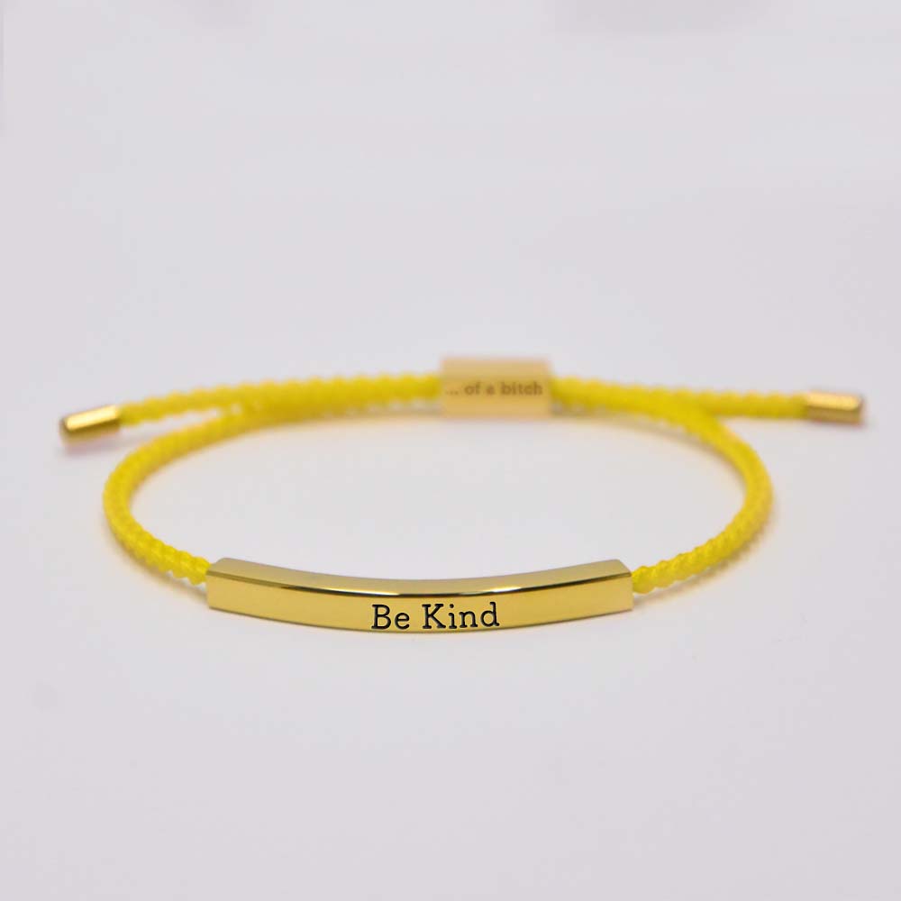 Be Kind...Of A Bi♥ch Tube Bracelet