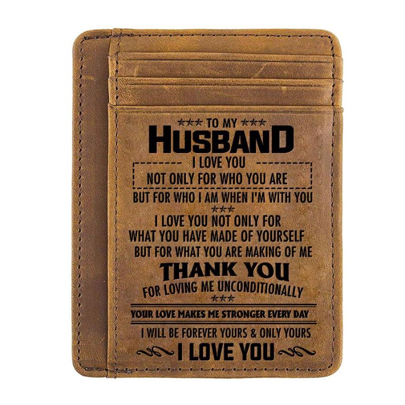 To My Husband - Thank You For Loving Me Unconditionally - Card Wallet