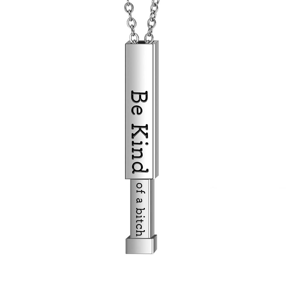 Be Kind...Of A Bi♥ch - Hidden Message Necklace