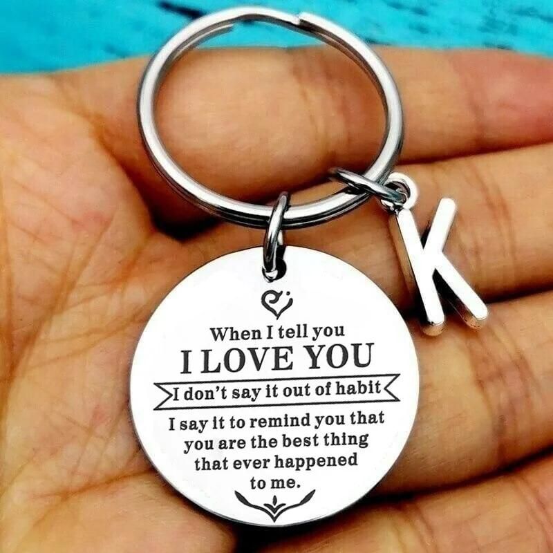 When I tell you I LOVE YOU Keychain