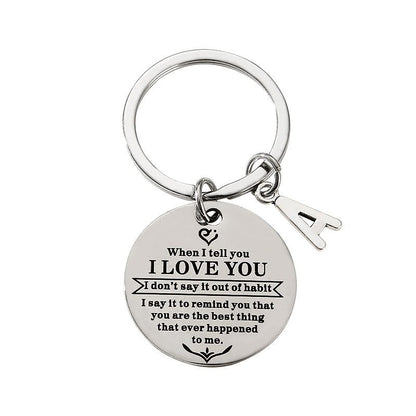 When I tell you I LOVE YOU Keychain