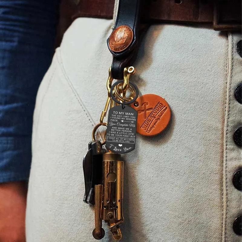 To My Man - I Want All of My Lasts to be With You Keychain